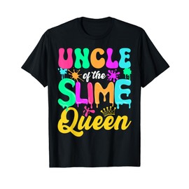 Uncle Of The Slime Queen Birthday Party Decorations T-Shirt