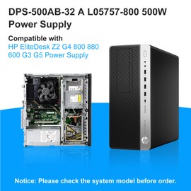 Upgraded L05757-800 DPS-500AB-32 A 500W Power Supply PSU Compatible with HP EliteDesk Z2 G4 800 880 600 G3 G5 L05757-800 901759-013 DPS-500AB-36 A L07304-003 901759-001 Power Supply