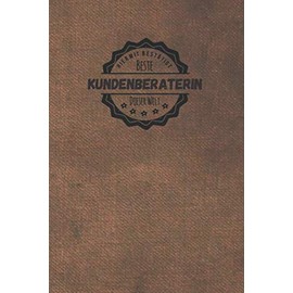 Hiermit Bestätigt Beste Kundenberaterin dieser Welt: inkl. Terminplaner für das Jahr 2021 | Das perfekte Geschenk für Frauen, die Kunden beraten | Geschenkidee | Geschenke