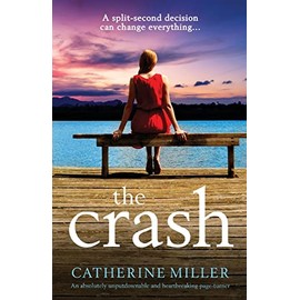 The Crash: An absolutely unputdownable and heartbreaking page-turner