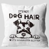 Grace Yonks It’s Not Dog Hair It’s Schnauzer Glitter Throw