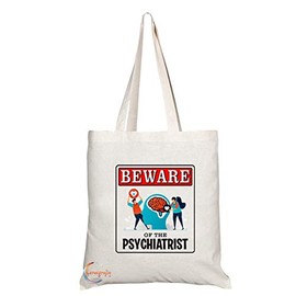 Coralgraph Inc TB963 Beware of the Psychiatrist Novelty Present Gift Printed Eco-Friendly Stylish Long Handled Tote Shoulder Bag