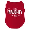 On The Naughty List Dog Tee Shirt | Sleeveless |