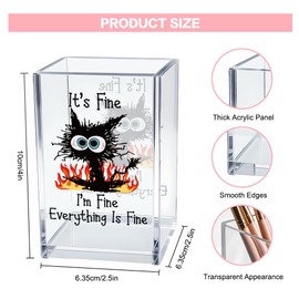 Vgrti It's Fine I'm Fine Acrylic Cosmetic Pencil Pen Holder Cup, Funny Black Cat Pen Holder Cup, Cat Lover Gift for Women Men, Office Sarcastic Gifts for Women Men Colleague Boss