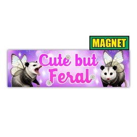 BAVAHA [10"x3"] Cute But Feral Bumper Magnet Funny Magnetic Bumper Sticker Cute Possum Magnet Sarcasm Opposum Meme Decals Stay Feral Driver Gift Decorations for Car Truck Vehicle Van Novelty