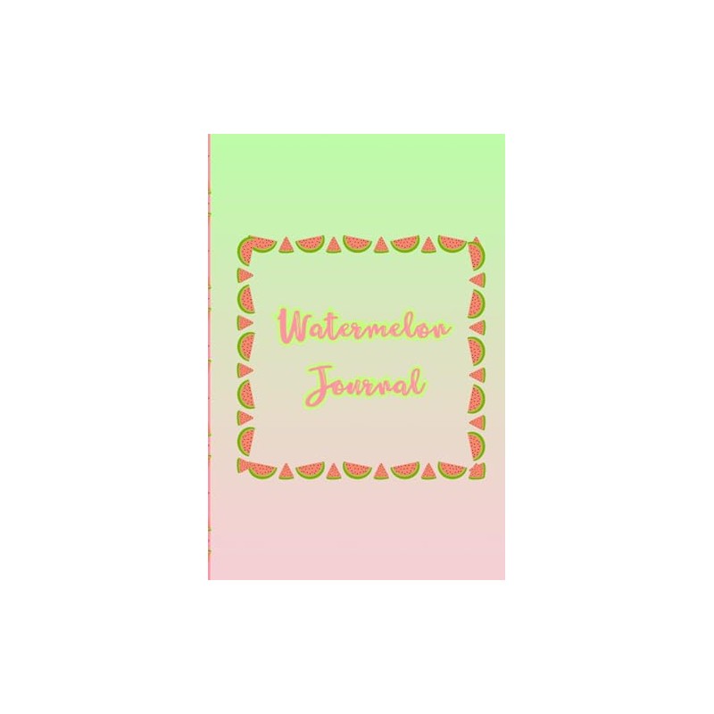 Watermelon Journal: watermelon