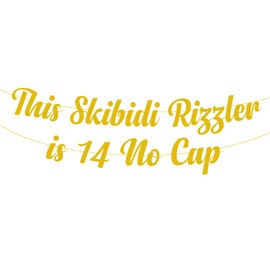 This Skibidi Rizzler is 14 No Cap Party Banner Decoration,Gold Glitter Funny 14th Birthday Sign Party Decorations, Favors, Supplies, Ideas and Gifts Decor