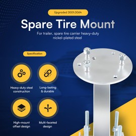 3001.0064 Spare Tire Mount for Trailer, Spare Tire Carrier Heavy-Duty Nickel-Plated Steel High-Mount Bracket Fits Most 4 & 5 & 6 Lugs Wheels, Holds 4.5'', 4.75'', 5" Bolt Pattern, Easy to Install