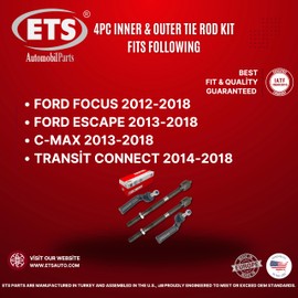 ETS 4Pc Inner Outer Tie Rod End Kit ES800954, ES800955, EV800898, fits Ford Focus 2012-2018 / Escape 2013-2018 / C-Max 2013-2018 / Transit Connect 2014-2018