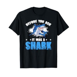 Before You Ask it Was A Shark Amputee Amputation Recovery T-Shirt