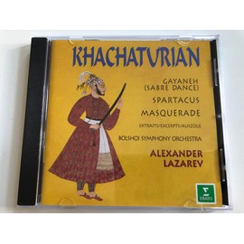 Khachaturian : Gayaneh / Spartacus / Masquerade