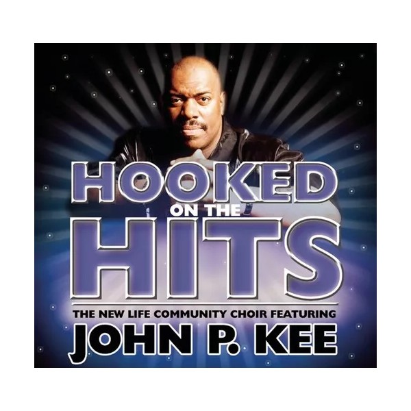 John P. Kee Hooked on the Hits New CD