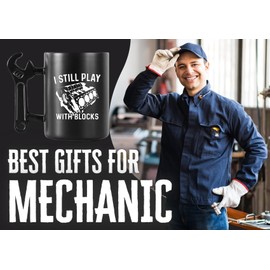 Onebttl Mechanic Gifts Wrench Coffee Mug, Mechanic Gift, 13.5oz/400ml Funny Ceramic Mug for Christmas, Father's Day, I Still Play with Blocks
