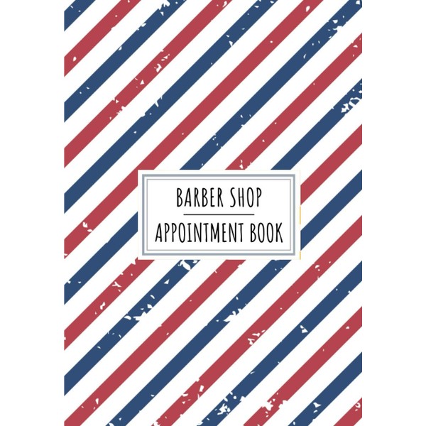 Barber Shop Appointment Book: Professional Barbers Salon Log Book For