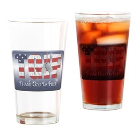 Truly Teague Pint Drinking Glass Thank God I'm Free