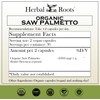 Herbal Roots Organic Saw Palmetto Capsules | 1,000mg per Serving