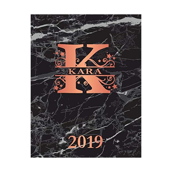 Kara 2019: Personalized Name Weekly Planner 2019. Monogram Letter K