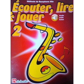 Écouter, Lire & Jouer 2 Saxophone Alto (Listen, Read & Play 2 for Alto Saxophone) + CD - ISBN 9789043111393