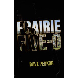 Prairie Five-0
