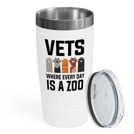 Veterinarian White Edition Viking Tumbler 20oz - Where every day - Pathologist Med Tech Animal Lover Pet Veterinary Shelter Clinic Breeder Doctor