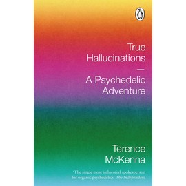 True Hallucinations: A Psychedelic Adventure