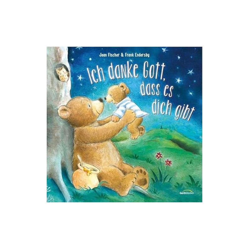 Ich danke Gott, dass es dich gibt