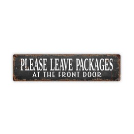 Please Leave Packages At The Front Door Metal Street Sign Plaque