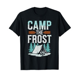 Winter Campers Snow Camping Adventures Cold-Weather Gear T-Shirt
