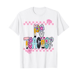 Women PE Teacher Back to School Physical Education Teacher T-Shirt