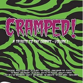 Cramped Volume 1: A Tribute To The Cramps