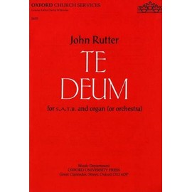 Te Deum: For Soprano, Alto, Tenor, Bass and Organ