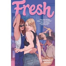 Fresh: A Novel