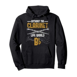 Funny Clarinetist Gift Idea Musician Music Lover Clarinet Pullover Hoodie