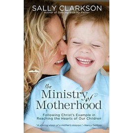 Unbranded The Ministry of Motherhood: Following Christ's Example in Reaching the He - GOOD