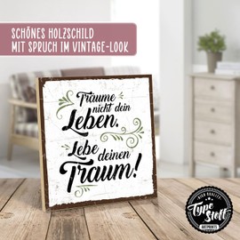TypeStoff HS-00369 Wooden Sign with Saying - Live Your Dream - Vintage Look with Quote as a Gift and Decoration on the Theme of Joy of Life, Motivation and Goal