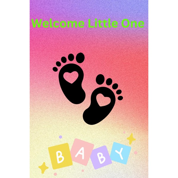 Welcome Little One: Welcome Little One - Baby Diary