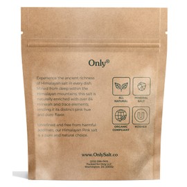 Only Fine Grain Himalayan Pink Salt - 7 oz Bag of Kosher Salt, Organic, Unrefined & Unprocessed Pink Himalayan Salt, Naturally Lower in Sodium, Rich in Minerals, No Additives or Preservatives