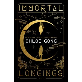 Immortal Longings (Volume 1)