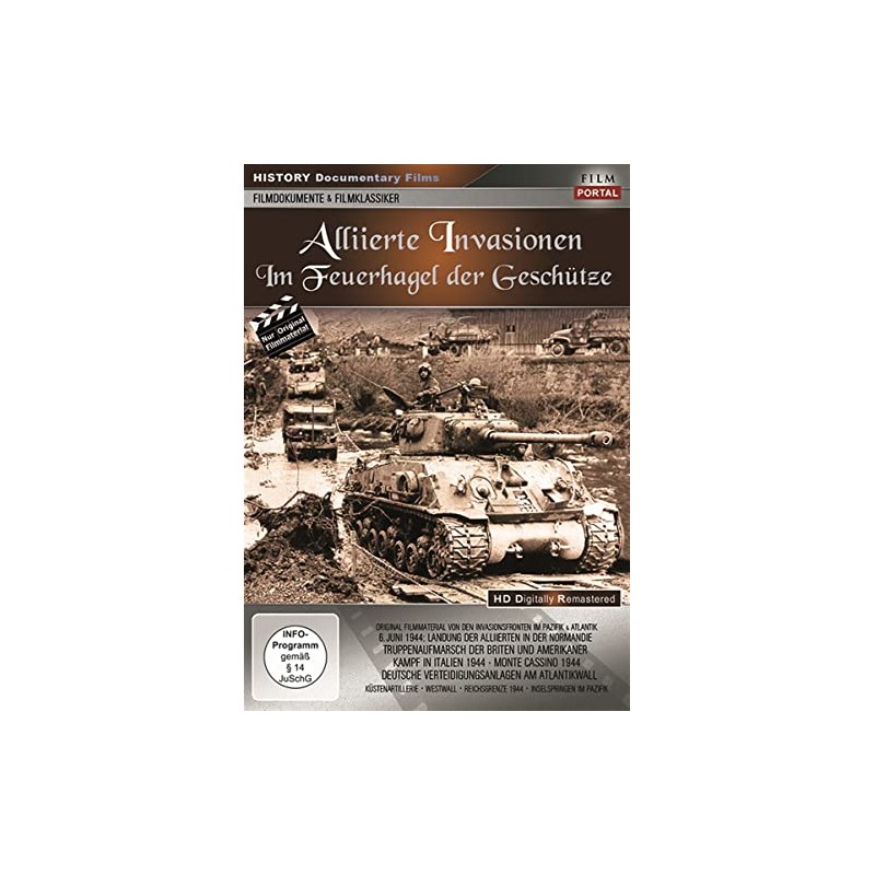 Alliierte Invasionen - Im Feuerhagel der Geschütze
