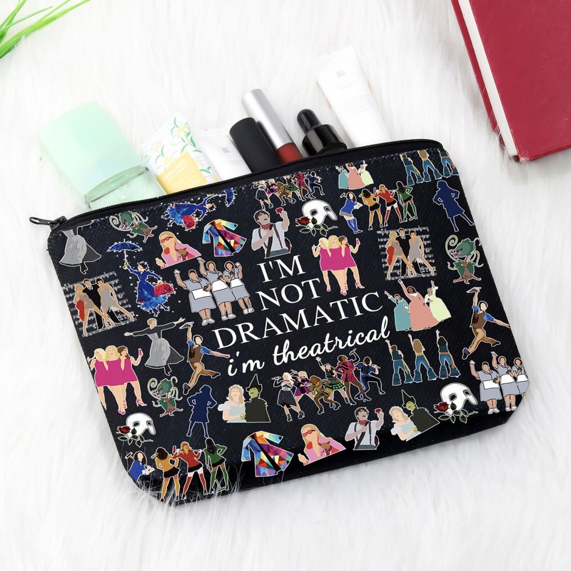 Broadway Musical Gift Makeup Bag Theatre Bag I'm Not Dramatic