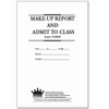 Make up Report & Admit to Class