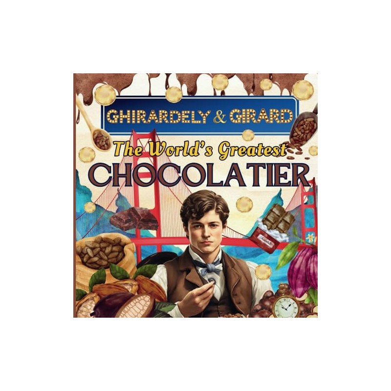 The World's Greatest Chocolatier (Explore. Discover. Learn. Collection)