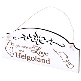 Helgoland Island Sign 20 x 10 cm – All you need is Love and Helgoland – Wooden Wall Decoration Wall