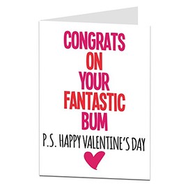Funny Valentines Card Congrats On Your Fantastic Bum