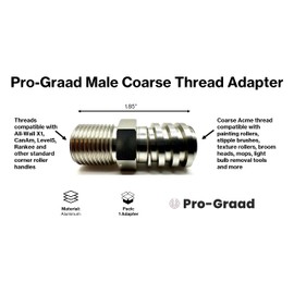 Pro-Graad Aluminum Male Coarse Thread Adapter - Converts Drywall Corner Roller Handle to Acme 3/4" Threads to fit Paint Rollers, Stipple Brushes, Brooms, Mops & More - Lightweight & Durable