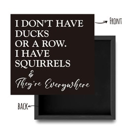 Funny Office Decor I Don't Have Ducks or a Row Wooden Box Sign Home Office Desk Decor for Men Women, Office Shelf Cubicle Table Wall Decor Coworker HR Gifts for Boss 5 x 5 Inches