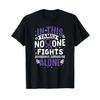 No One Fights- Hidradenitis Suppurativa Awareness Supporter T-Shirt