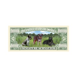 American Art Classics Mini Schnauzer Dog Million Dollar Bill - Come in Money Protector - Best Gift for Miniature Schnauzer Lovers