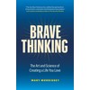 Brave Thinking