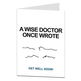 LimaLima Funny Get Well Soon Card A Wise Doctor Once Wrote